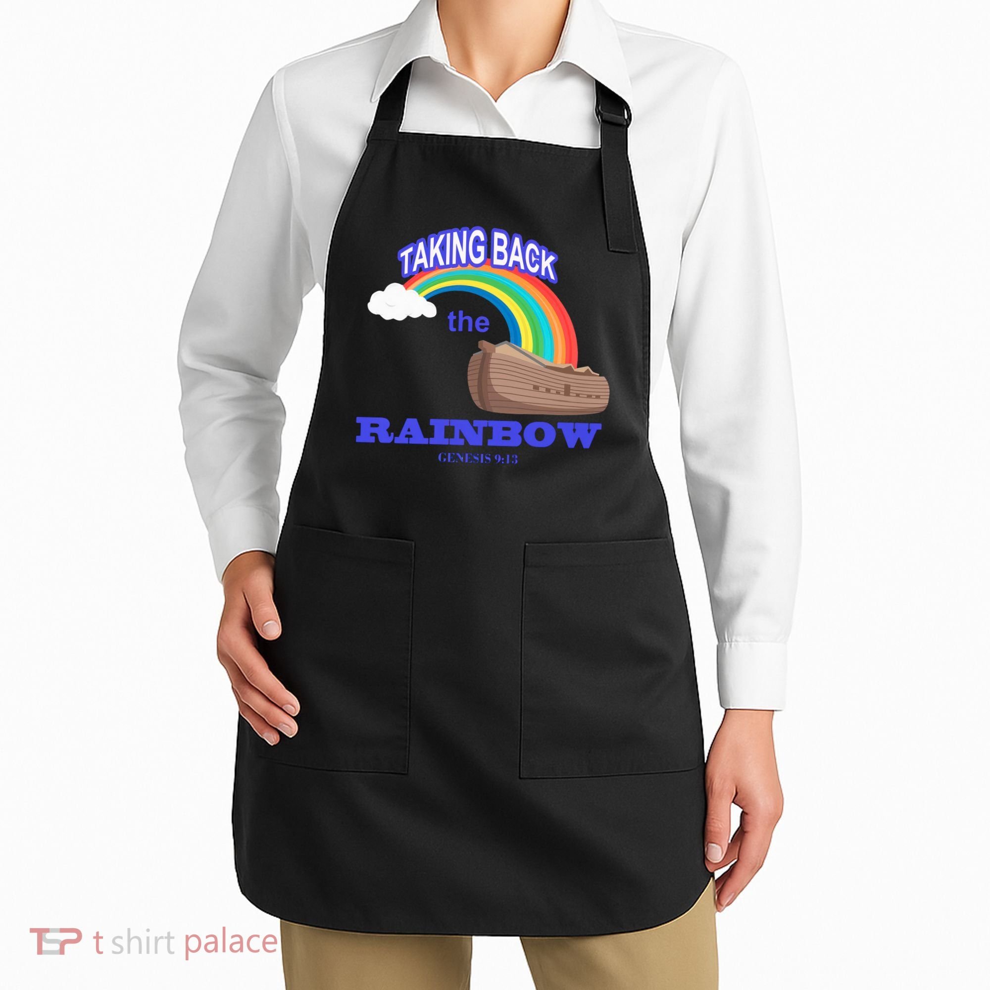 Taking Back The Rainbow Christian Jesus Rainbow Ship Apron