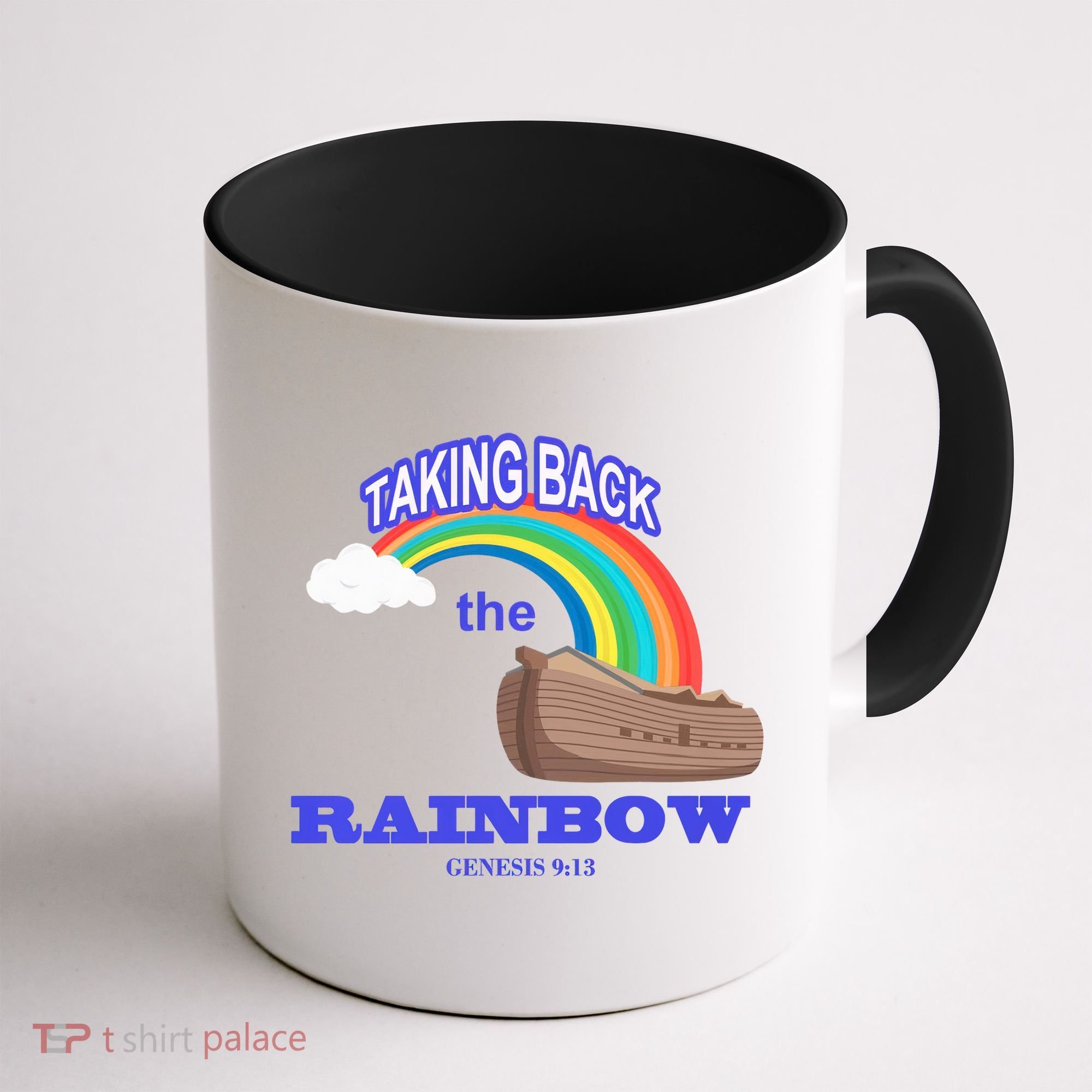 Taking Back The Rainbow Christian Jesus Rainbow Ship Coffee Mug