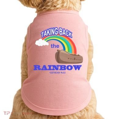 Taking Back The Rainbow Christian Jesus Rainbow Ship Doggie Tank