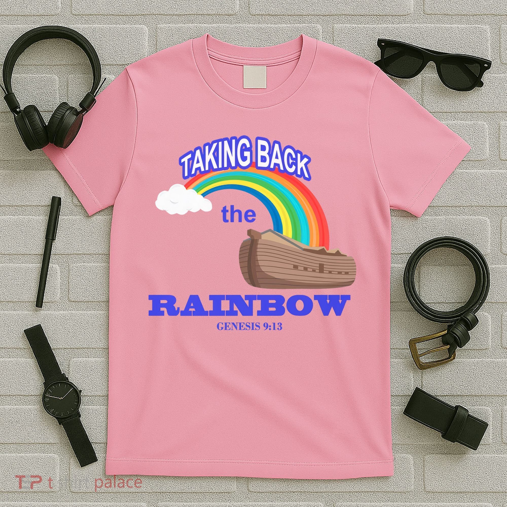 Taking Back The Rainbow Christian Jesus Rainbow Ship T-Shirt