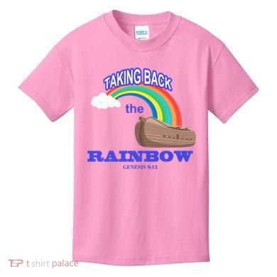 Taking Back The Rainbow Christian Jesus Rainbow Ship Kids T-Shirt