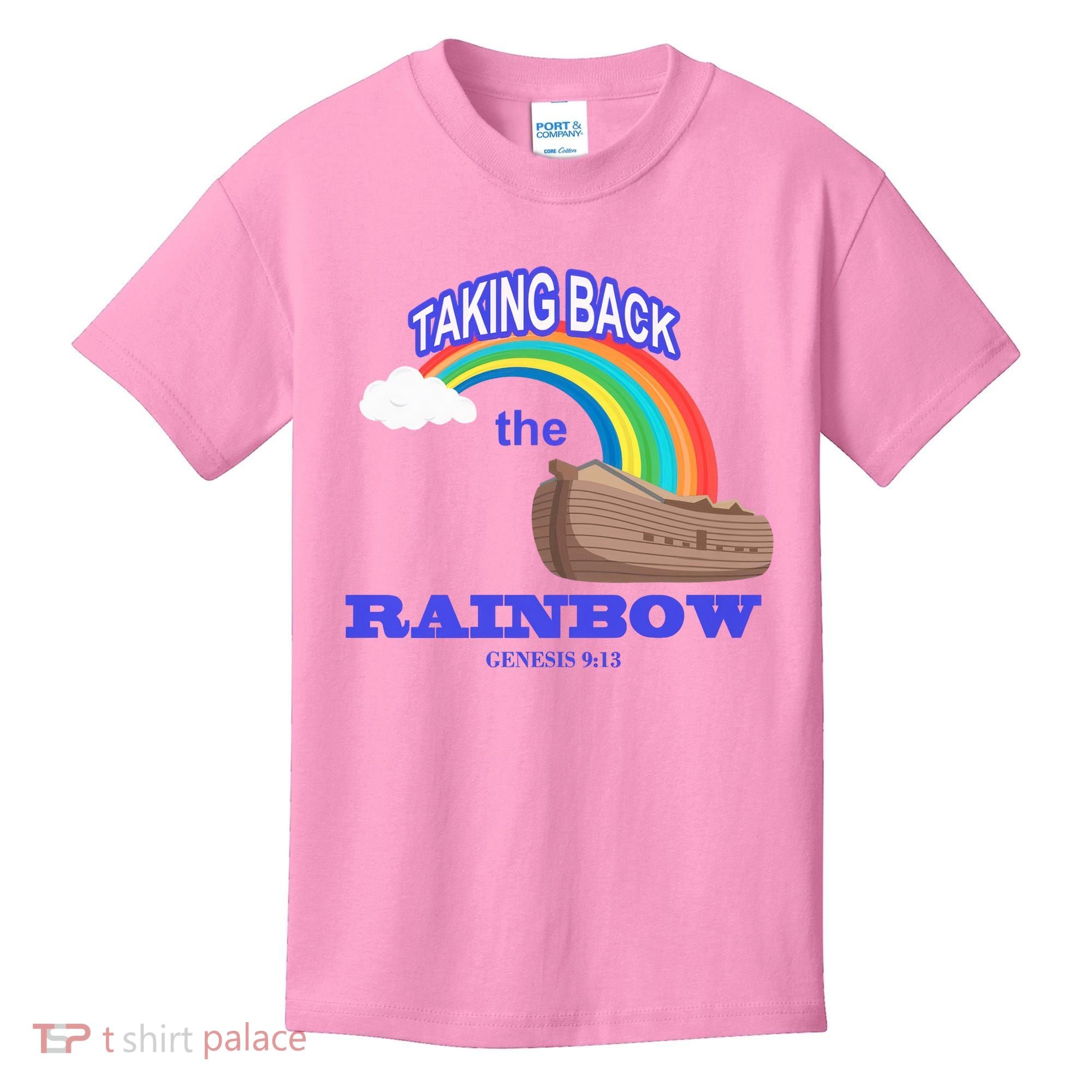 Taking Back The Rainbow Christian Jesus Rainbow Ship Kids T-Shirt