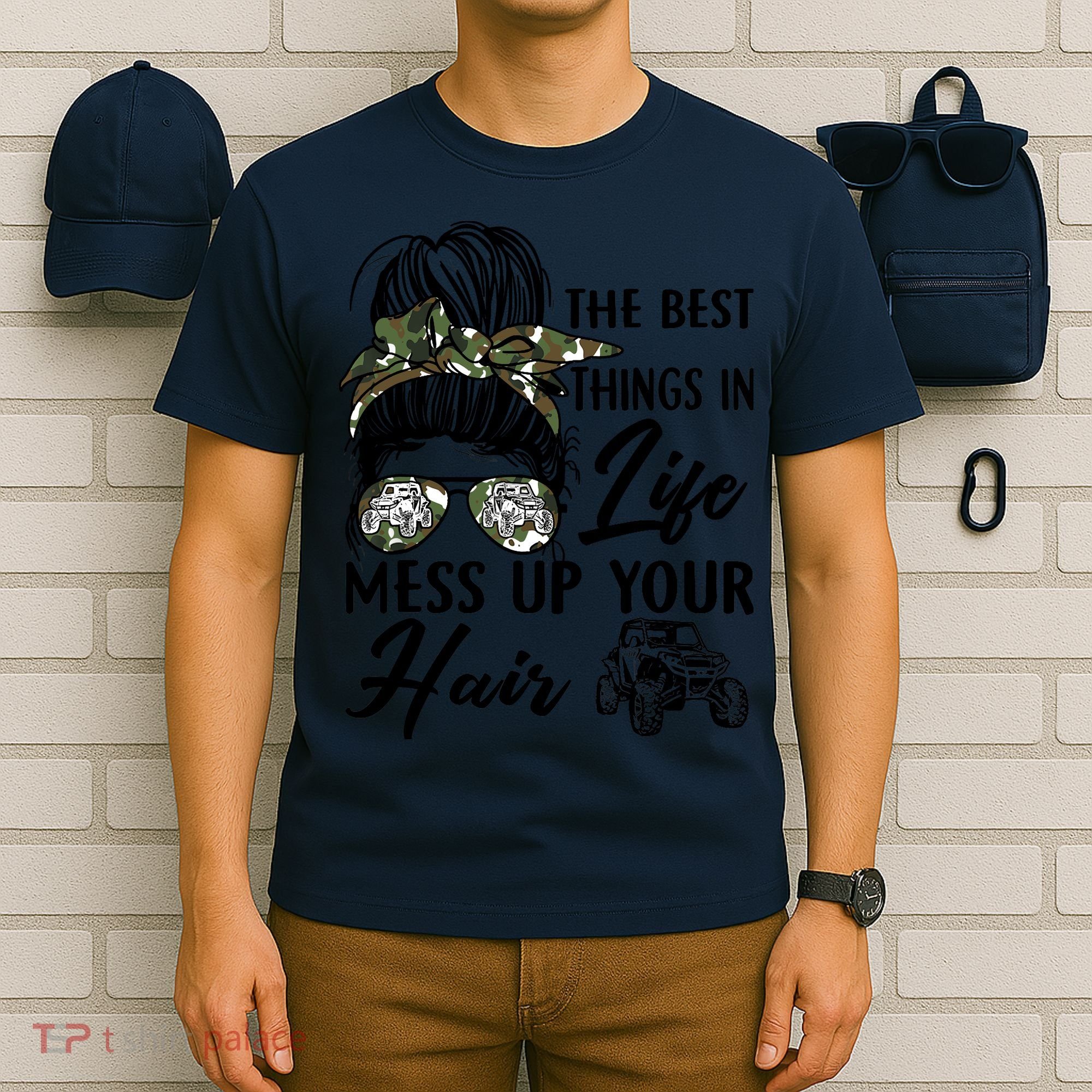 The Best Things In Life Mess Up Your Hair UTV SXS Funny T-Shirt