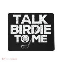Talk Birdie To Me Golfer Golf Lover Golfing Putter Ball Mousepad thumb 0