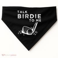 Talk Birdie To Me Funny Golf Player Pun Golfer USA-Made Doggie Bandana thumb 0