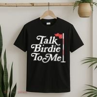 Talk Birdie To Me Funny Golfer Dad Fathers Day Golf T-Shirt thumb 2