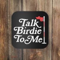 Talk Birdie To Me Funny Golfer Dad Fathers Day Golf Coaster thumb 0