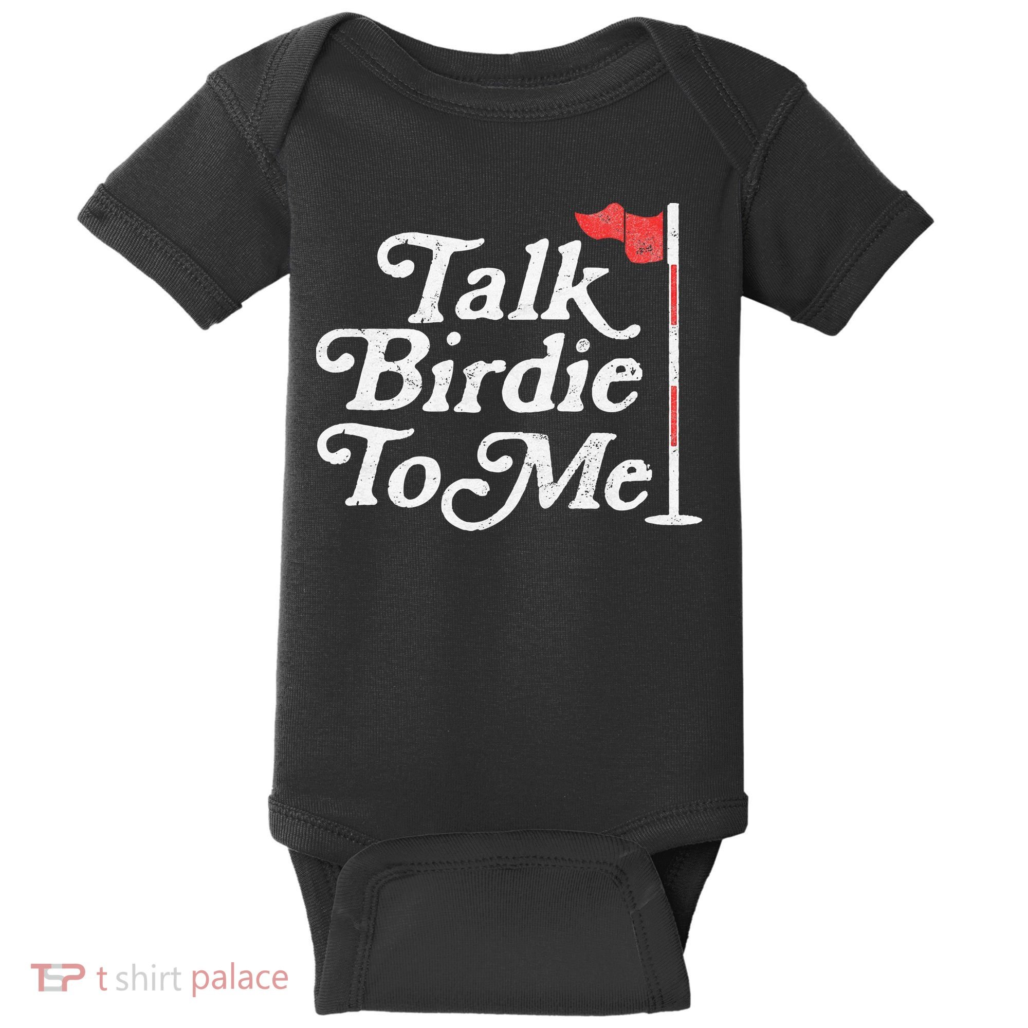 Talk Birdie To Me Funny Golfer Dad Fathers Day Golf Baby Bodysuit