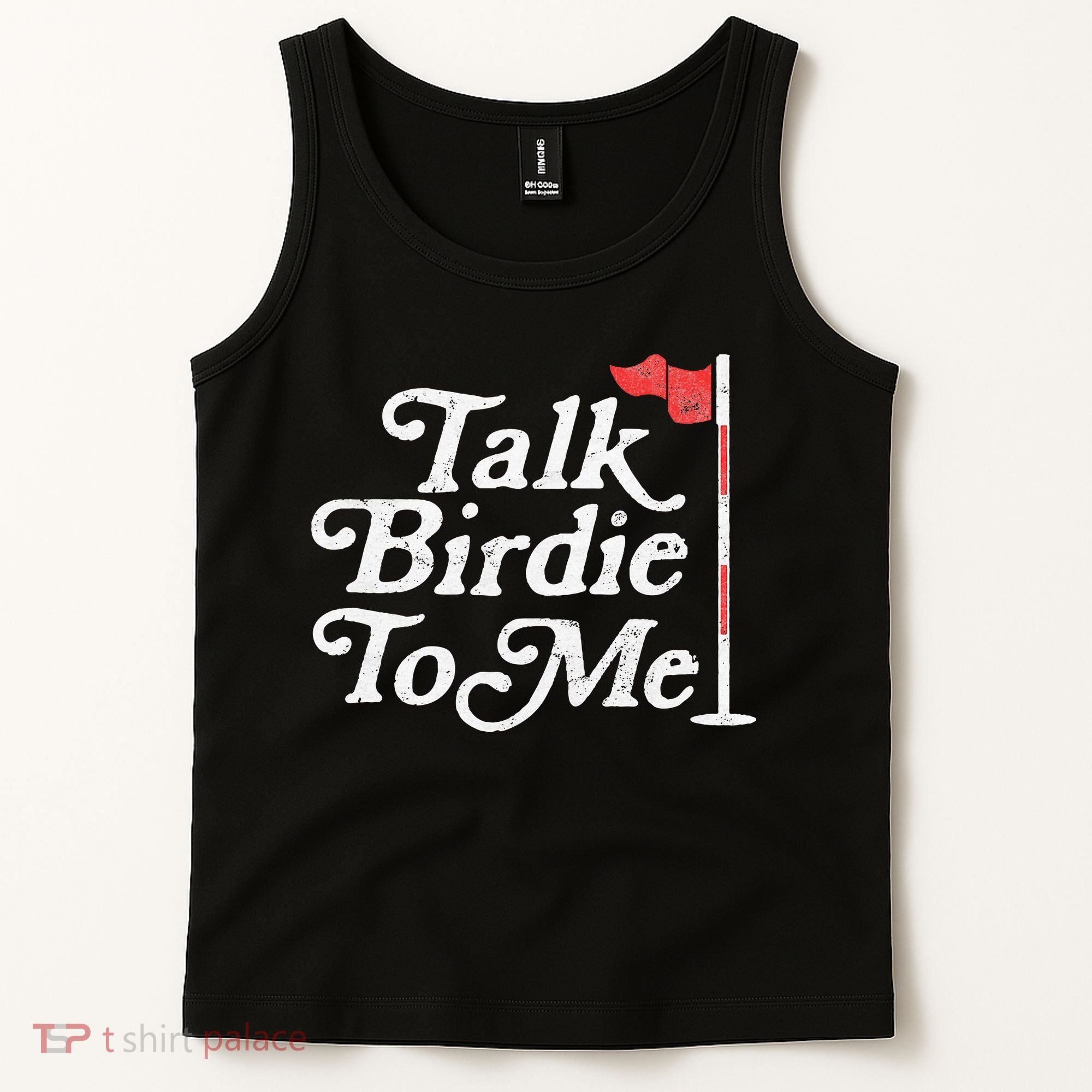 Talk Birdie To Me Funny Golfer Dad Fathers Day Golf Tank Top