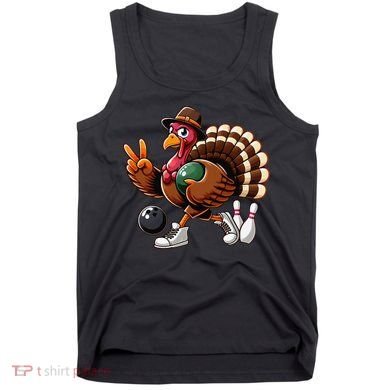 Turkey Bowling Thanksgiving Turkey Playing Bowling Turkey Tank Top
