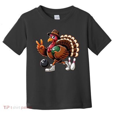 Turkey Bowling Thanksgiving Turkey Playing Bowling Turkey Toddler T-Shirt