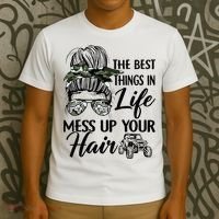 The Best Things In Life Mess Up Your Hair UTV SXS Funny T-Shirt thumb 3