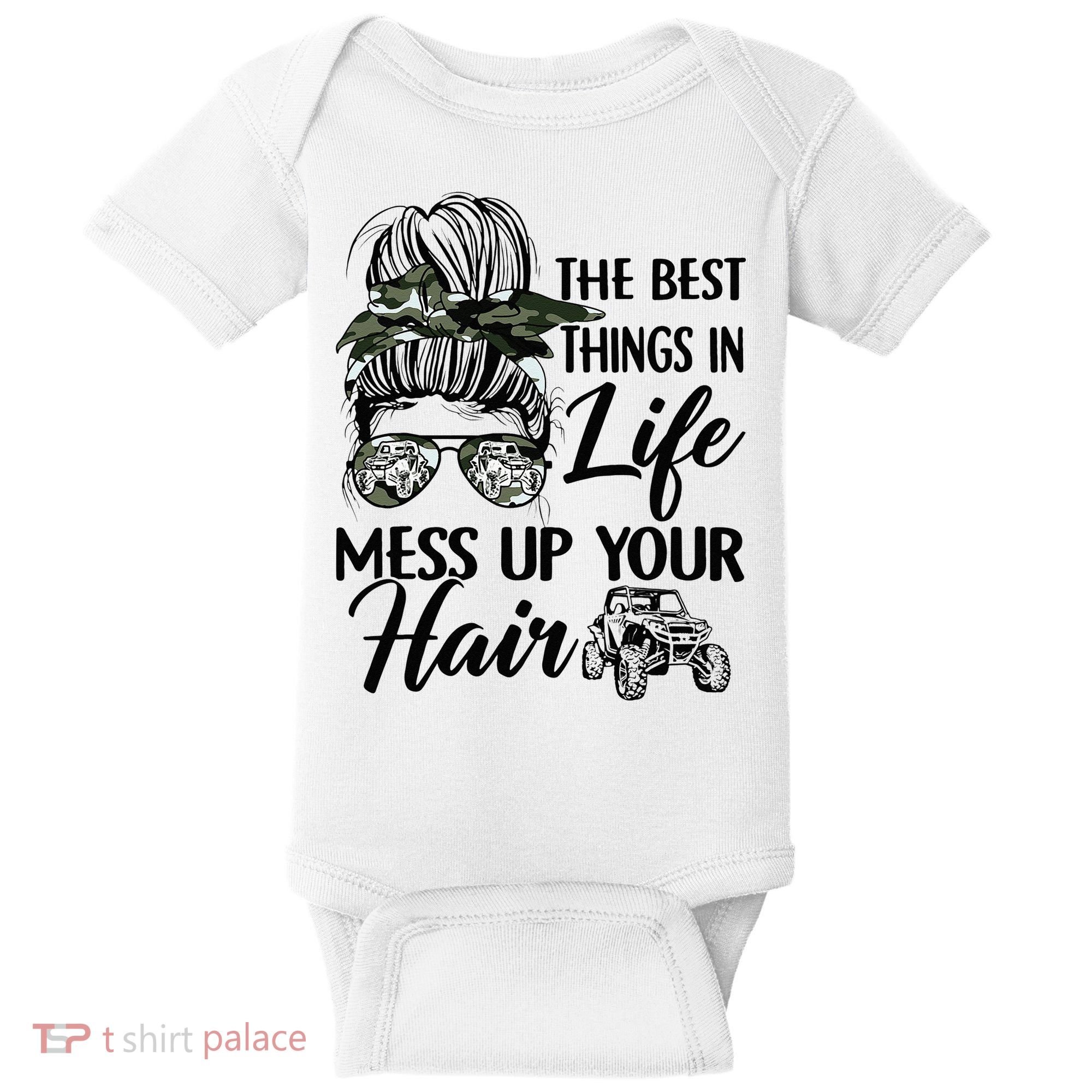 The Best Things In Life Mess Up Your Hair UTV SXS Funny Baby Bodysuit