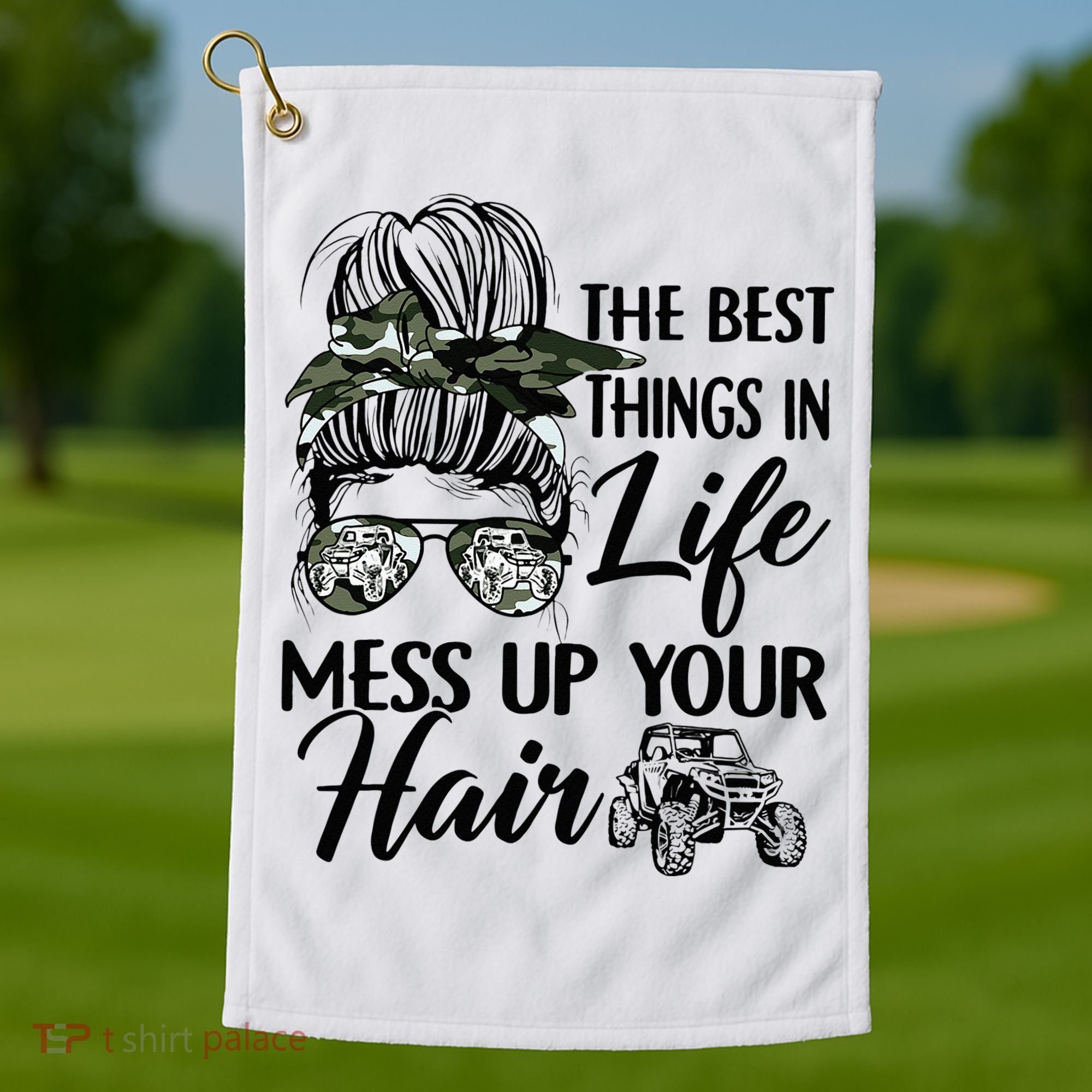 The Best Things In Life Mess Up Your Hair UTV SXS Funny Golf Towel
