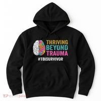 Thriving Beyond Trauma Tbi Traumatic Brain Injury Survivor Hoodie thumb 0