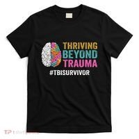 Thriving Beyond Trauma Tbi Traumatic Brain Injury Survivor T-Shirt thumb 0