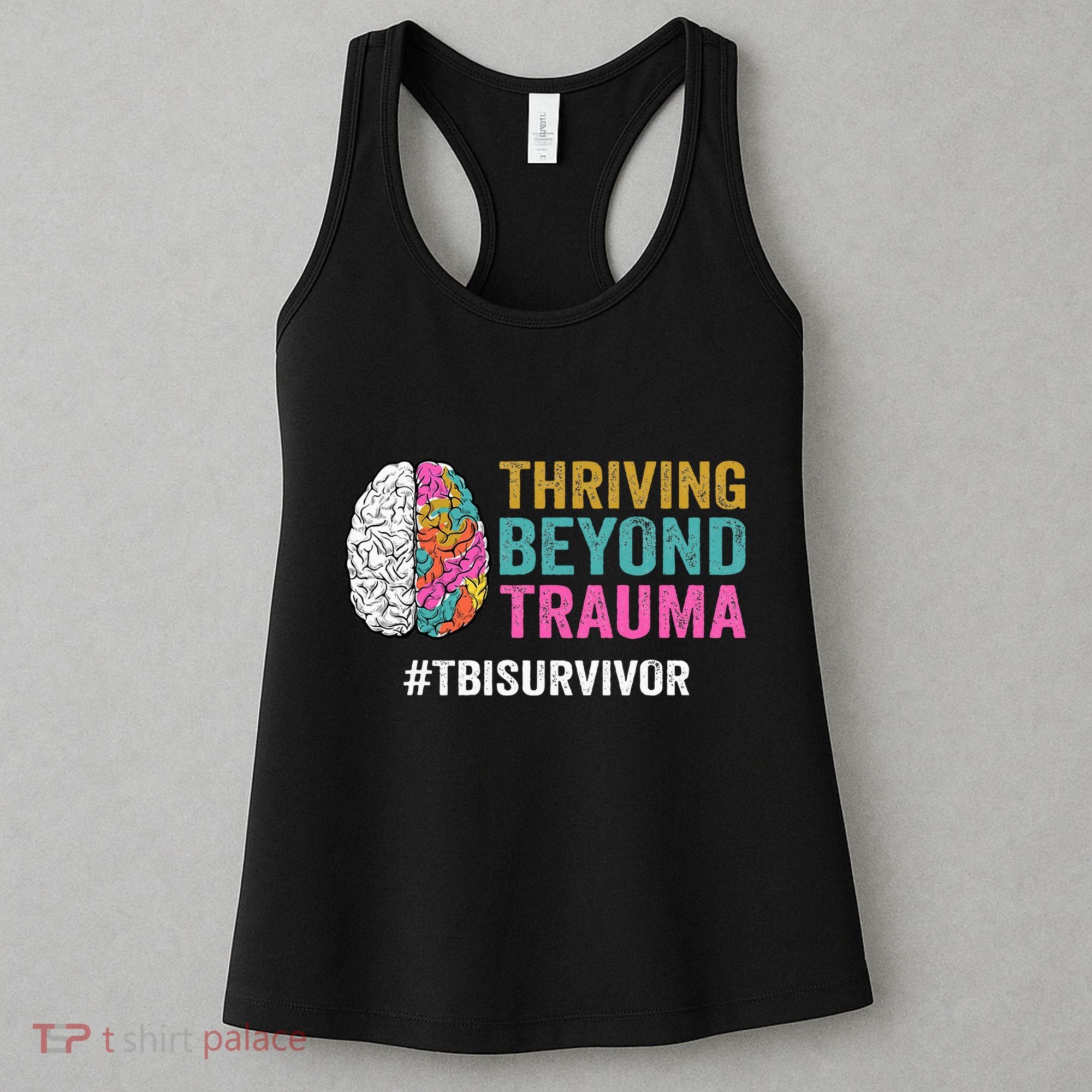 Thriving Beyond Trauma Tbi Traumatic Brain Injury Survivor Women's Tank Top