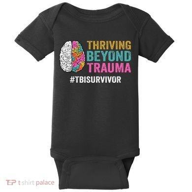 Thriving Beyond Trauma Tbi Traumatic Brain Injury Survivor Baby Bodysuit