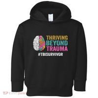 Thriving Beyond Trauma Tbi Traumatic Brain Injury Survivor Toddler Hoodie thumb 0