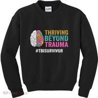 Thriving Beyond Trauma Tbi Traumatic Brain Injury Survivor Kids Sweatshirt thumb 0