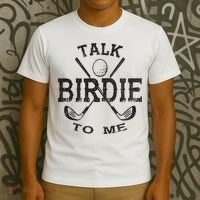 Talk Birdie to Me Funny Golf Golfing Golfer Gift T-Shirt thumb 3
