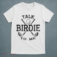 Talk Birdie to Me Funny Golf Golfing Golfer Gift T-Shirt thumb 5