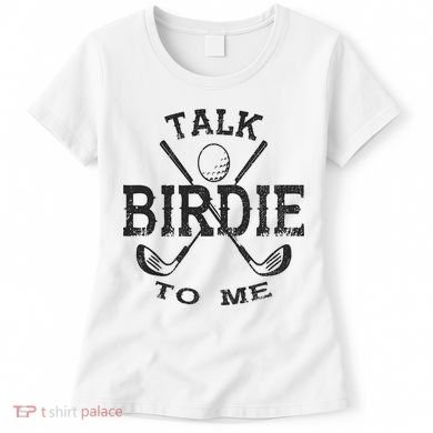 Talk Birdie to Me Funny Golf Golfing Golfer Gift Women's T-Shirt