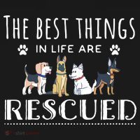 The Best Things In Life Are Rescued Dog Rescue Mousepad thumb 1