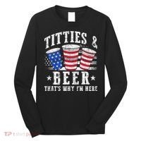 Titties & Beer Thats Why Im Here Red White And Blue Shots Long Sleeve Shirt thumb 0