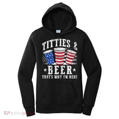 Titties & Beer Thats Why Im Here Red White And Blue Shots Women's Hoodie