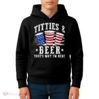 Titties & Beer Thats Why Im Here Red White And Blue Shots Kids Hoodie thumb 4