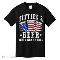 Titties & Beer Thats Why Im Here Red White And Blue Shots Kids T-Shirt thumb 0
