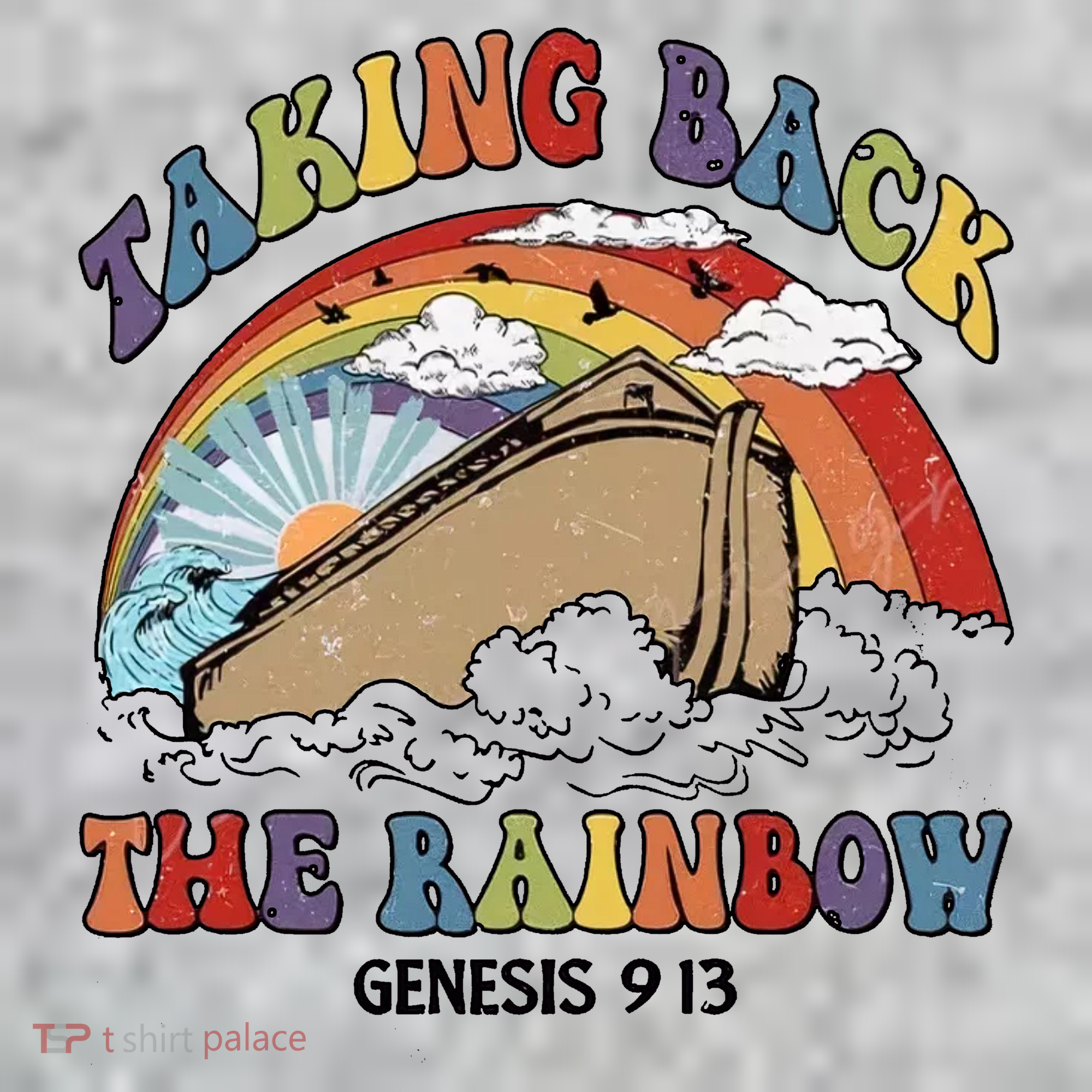 Taking Back The Rainbow Christian Jesus Rainbow Ship Long Sleeve Shirt