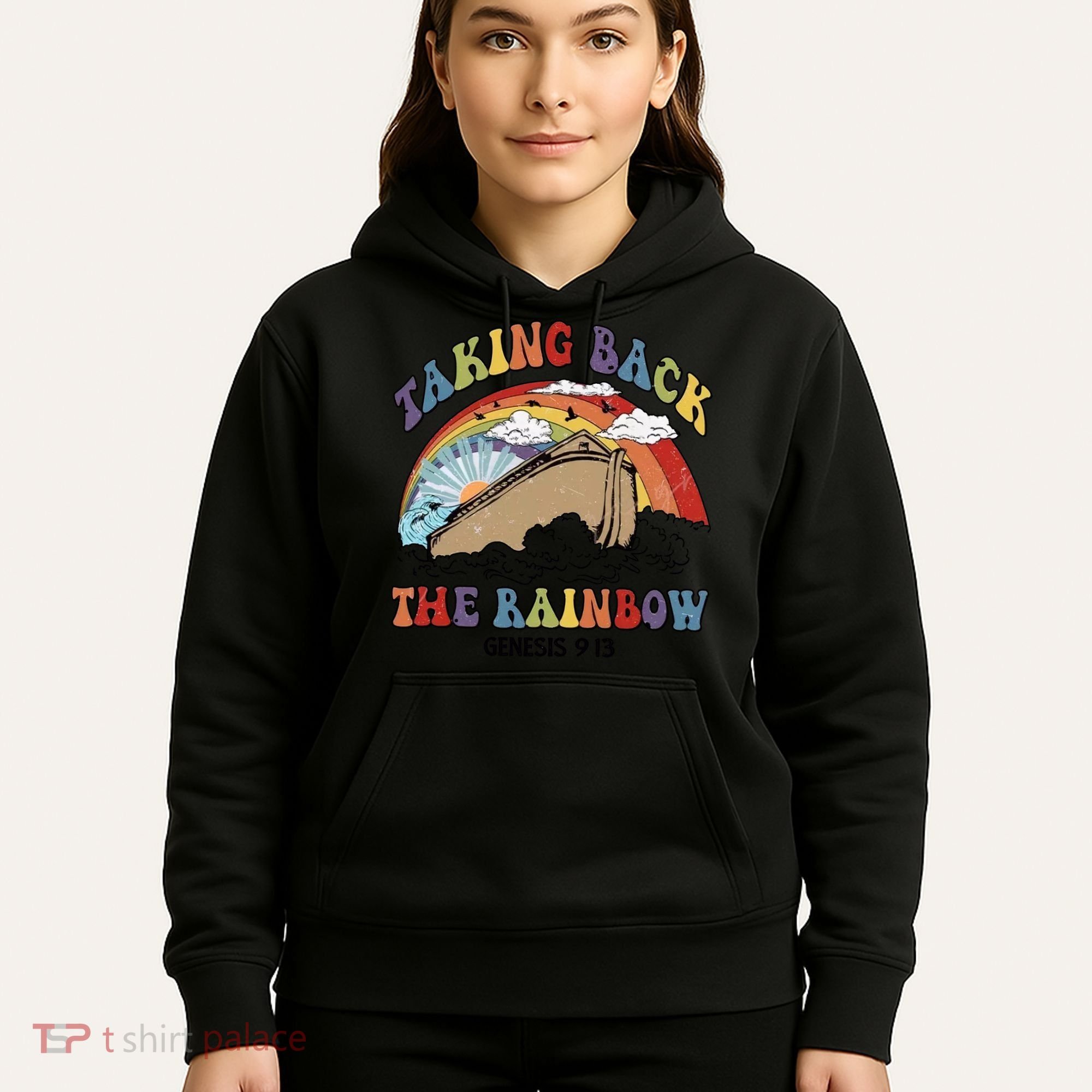 Taking Back The Rainbow Christian Jesus Rainbow Ship Hoodie