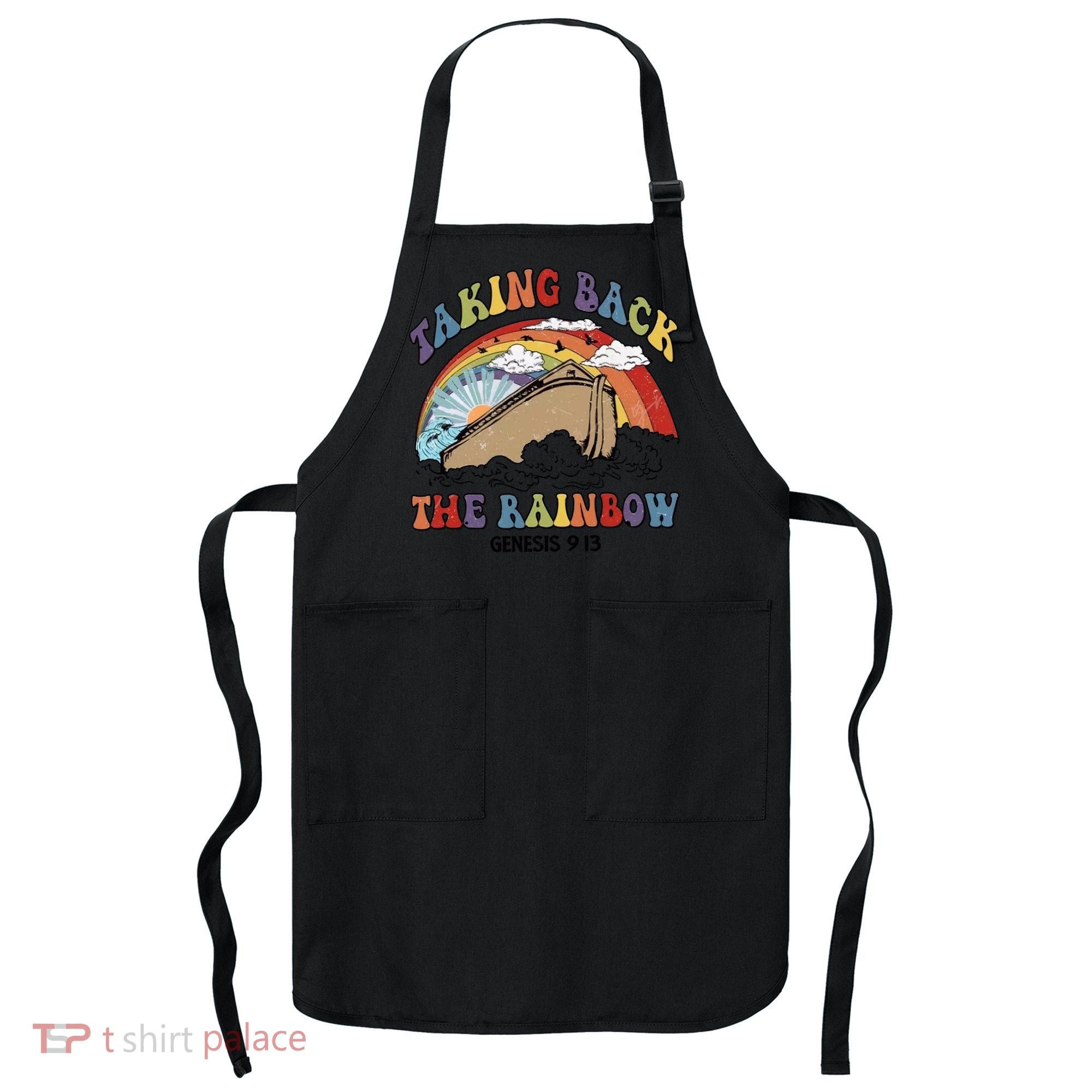 Taking Back The Rainbow Christian Jesus Rainbow Ship Apron