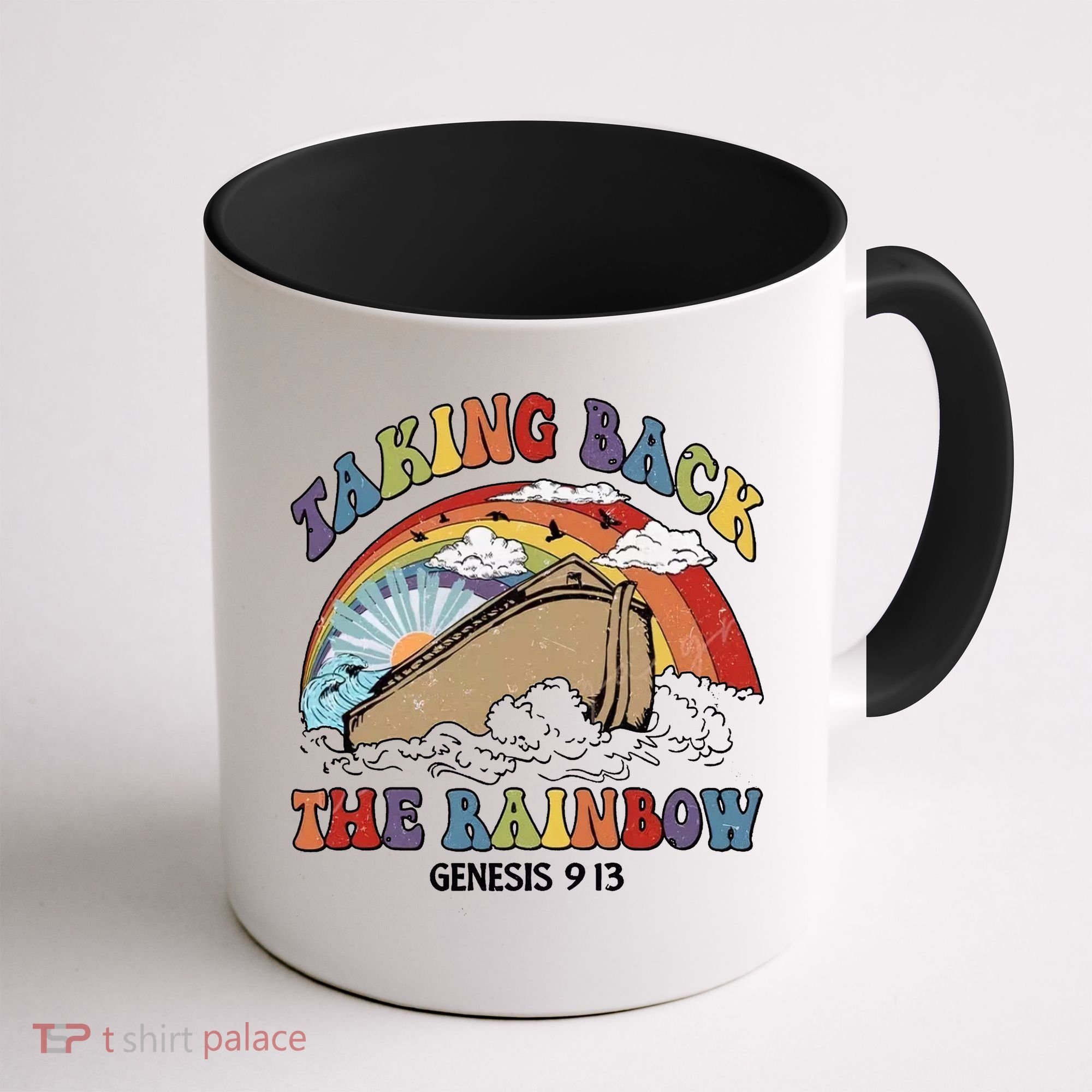 Taking Back The Rainbow Christian Jesus Rainbow Ship Coffee Mug