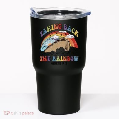 Taking Back The Rainbow Christian Jesus Rainbow Ship Tumbler