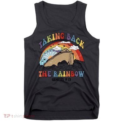 Taking Back The Rainbow Christian Jesus Rainbow Ship Tank Top