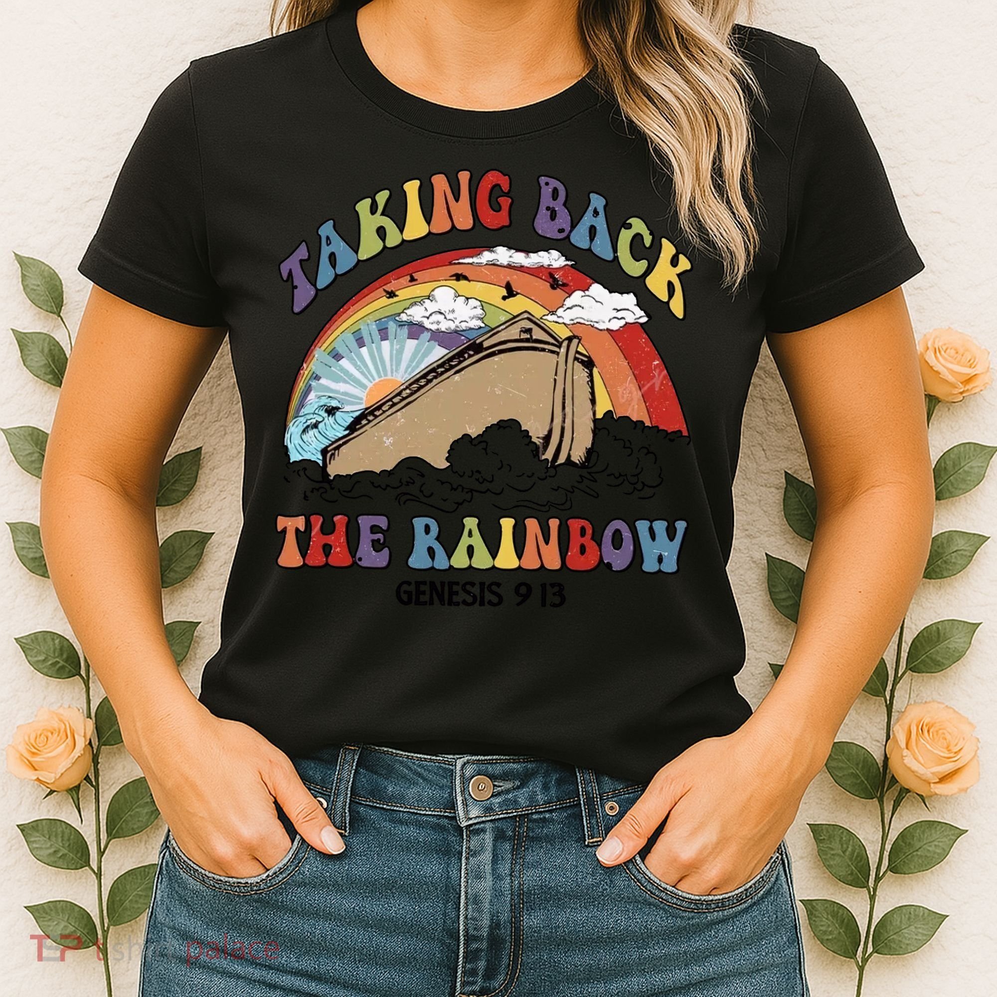 Taking Back The Rainbow Christian Jesus Rainbow Ship Women's T-Shirt