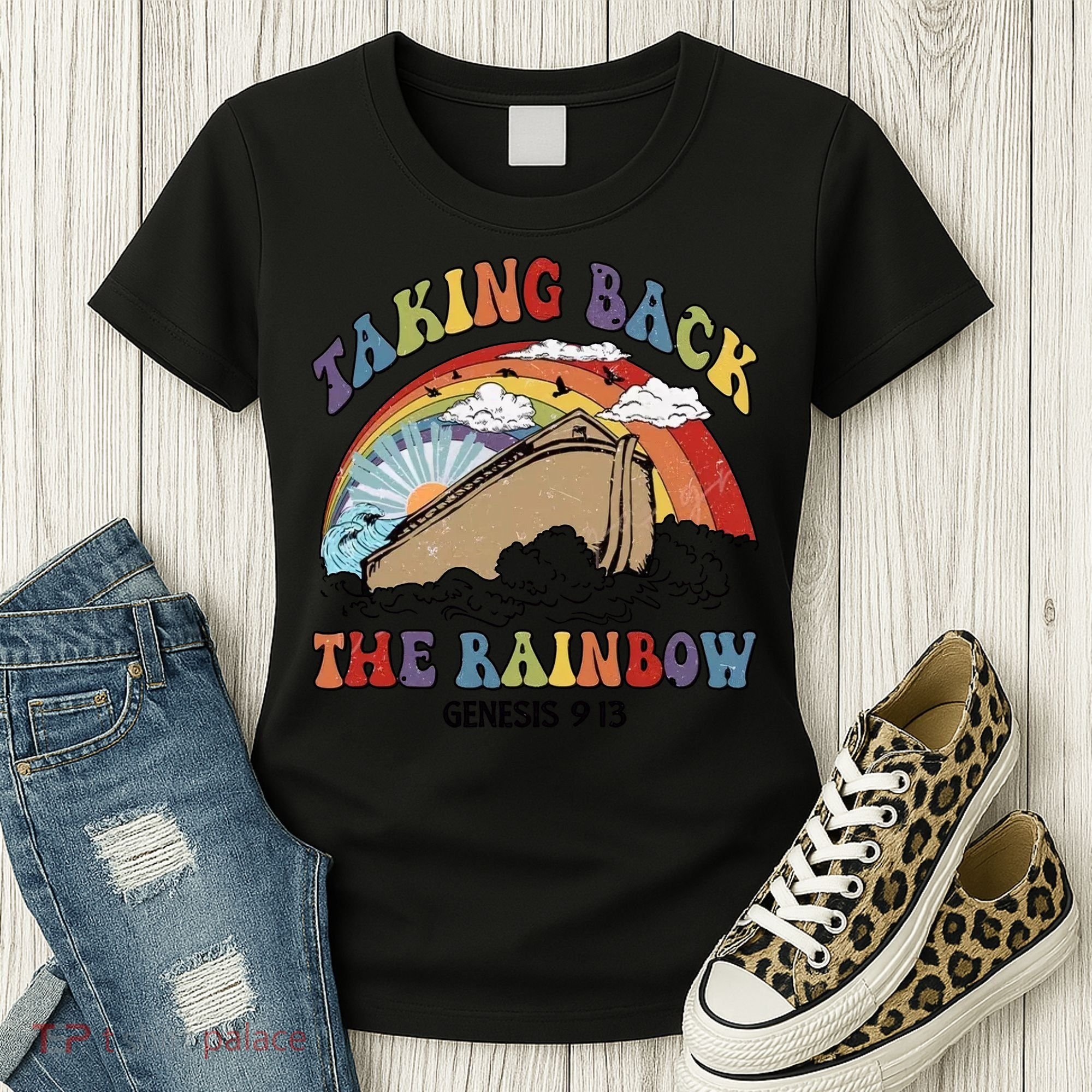 Taking Back The Rainbow Christian Jesus Rainbow Ship Women's T-Shirt