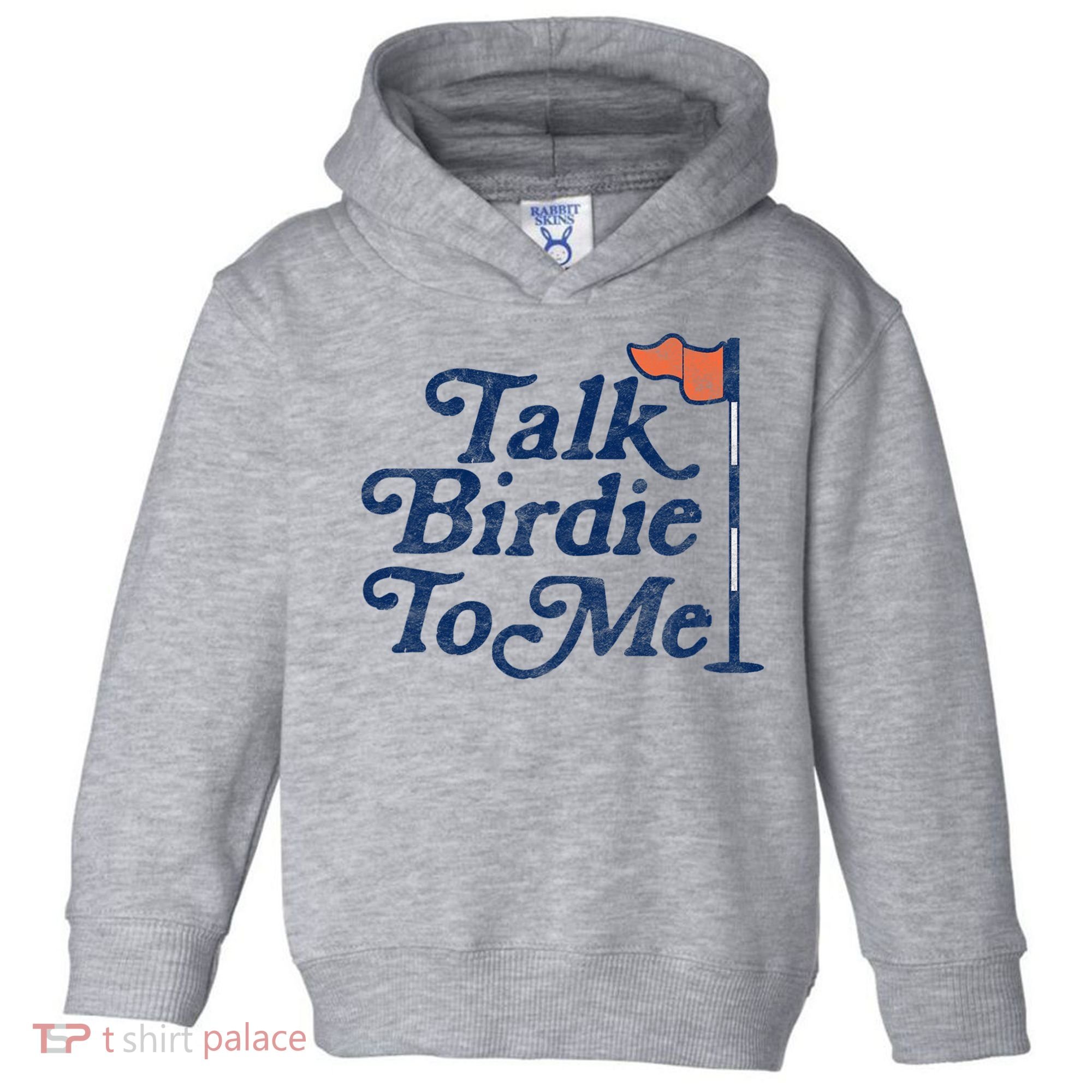 Talk Birdie To Me Funny Golfer Dad Fathers Day Golf Toddler Hoodie