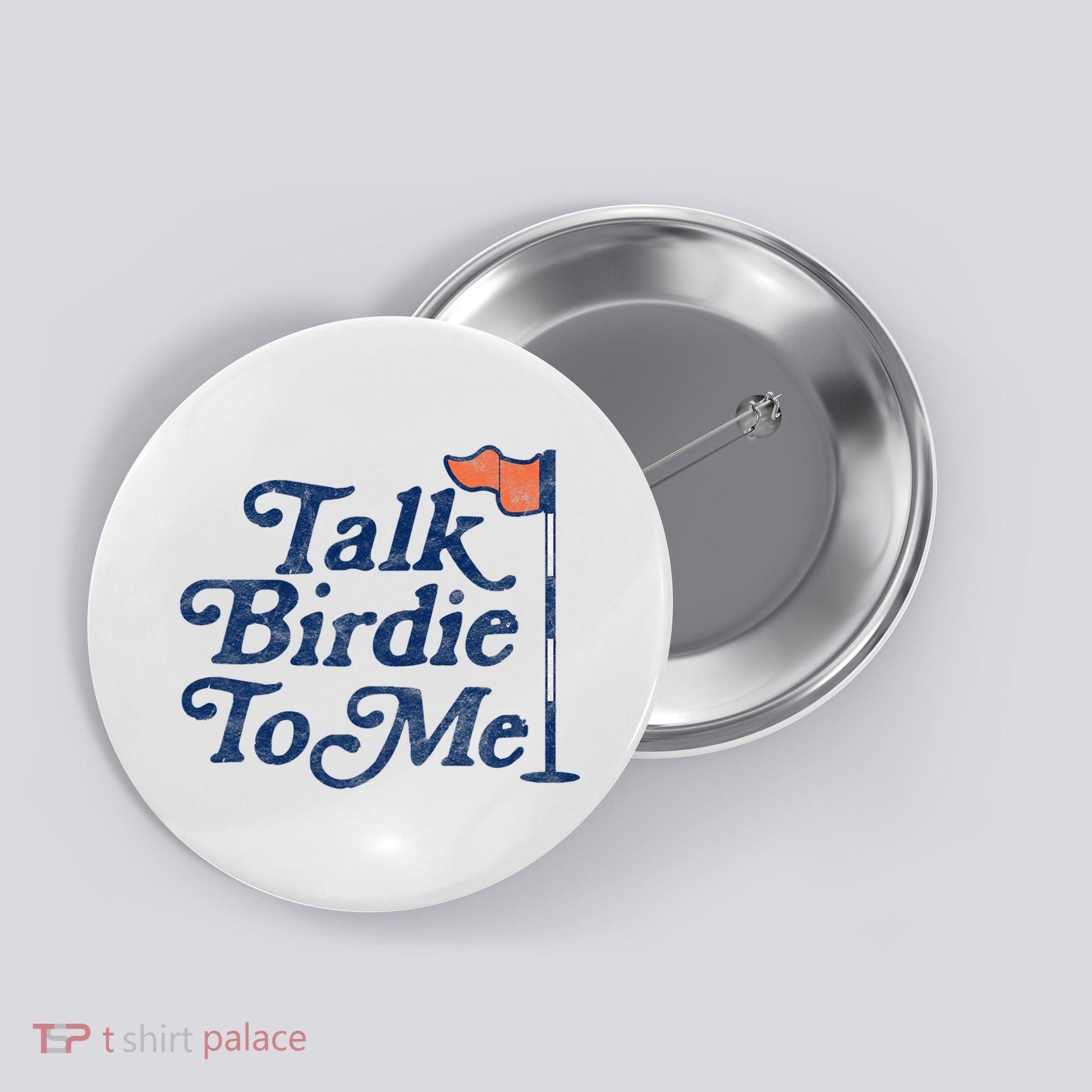 Talk Birdie To Me Funny Golfer Dad Fathers Day Golf Button