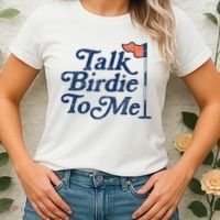Talk Birdie To Me Funny Golfer Dad Fathers Day Golf Women's T-Shirt thumb 2