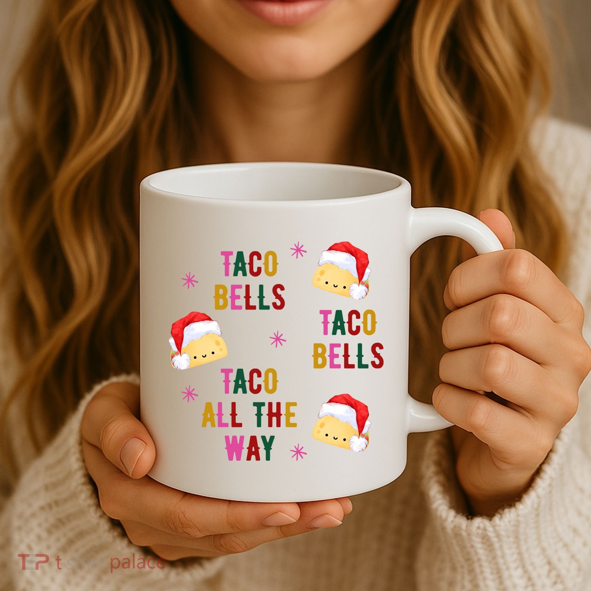 Taco Bells Taco All The Way Funny Christmas Coffee Mug
