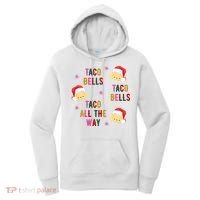 Taco Bells Taco All The Way Funny Christmas Women's Hoodie thumb 0
