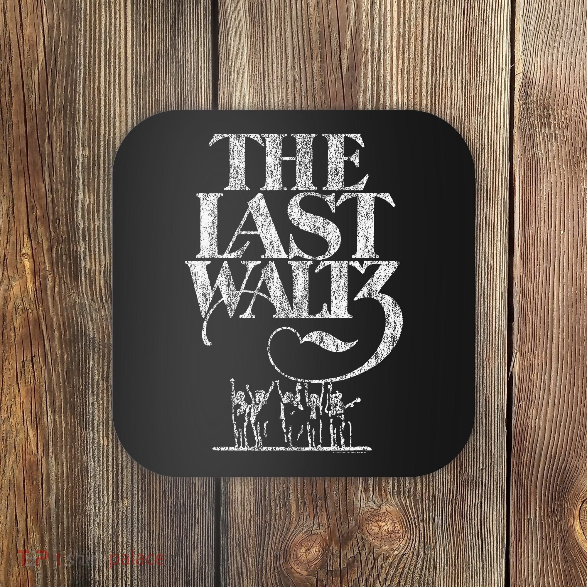 The B.A.N.D The Last W.A.L.T.Z Distressed Coaster