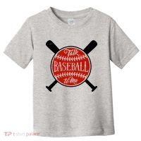 Talk Baseball To Me Toddler T-Shirt thumb 0