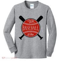 Talk Baseball To Me Kids Long Sleeve Shirt thumb 0