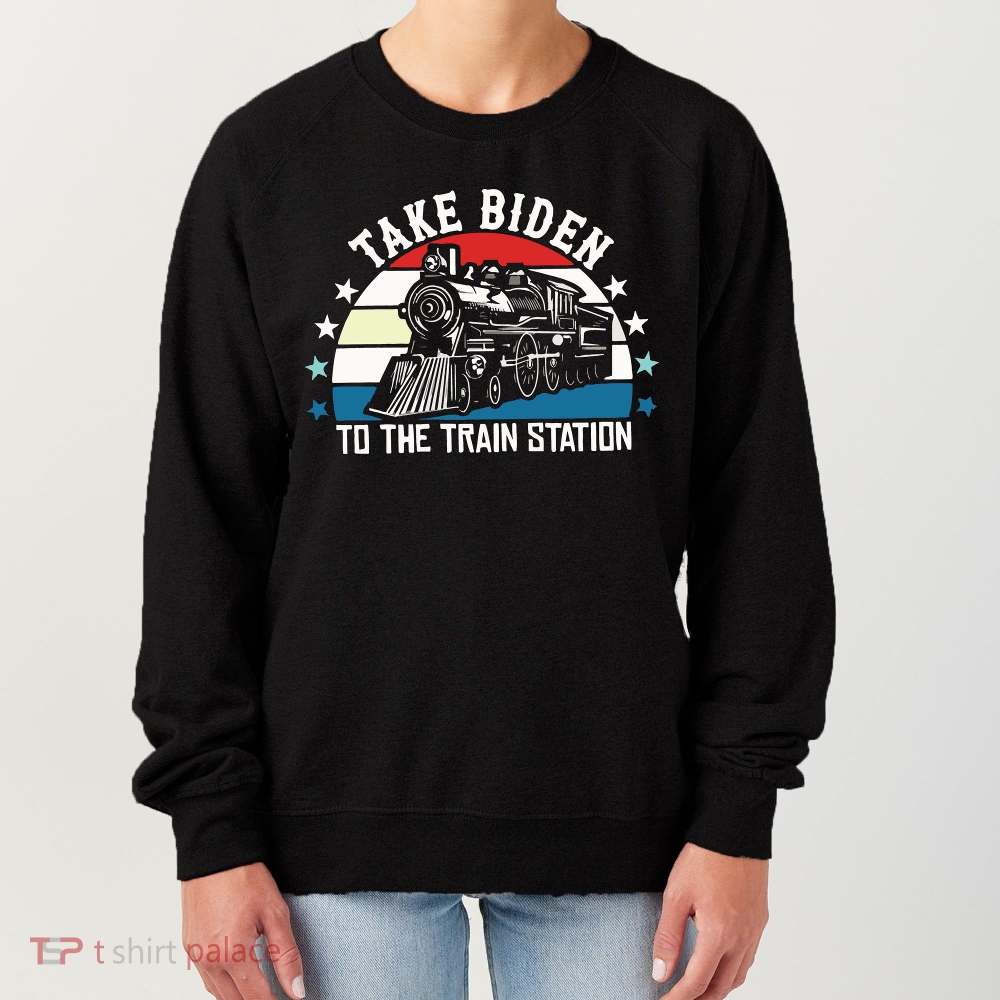 Take Biden To The Train Station Yellowstone Women's Sweatshirt