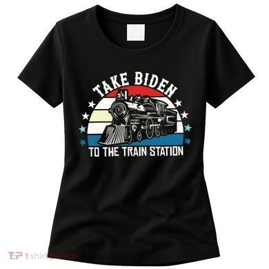 Take Biden To The Train Station Yellowstone Women's T-Shirt